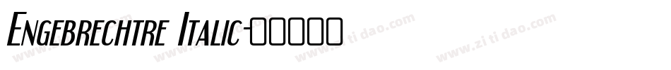 Engebrechtre Italic字体转换